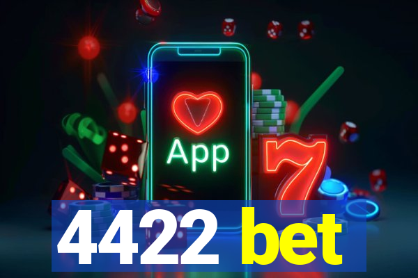 4422 bet